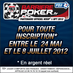 30 euros gratuits sur la salle de poker Barrire Poker jusqu'au 8 juillet