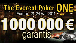 The Everest Poker ONE - Le tournoi de poker  1 million d'euros d'EverestPoker.fr