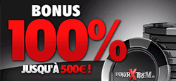 PokerXtrem change son bonus de premier dpt suite  la dcision de l'ARJEL 500 euros au lieu de 2000 euros