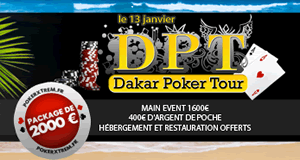Package pour le Dakar Poker tour  gagner sur PokerXtrem.fr