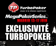 MegaPokerSeries  Nottingham du 7 au 11 mars 2012 - Satellites sur Turbo Poker
