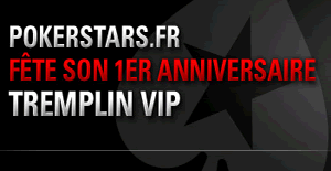 PokerStars.fr fte son premier anniversaire - Tremplin VIP tournoi Poker - 2eme surprise
